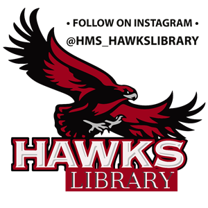 Follow on Instagram: @hms_hawkslibrary
